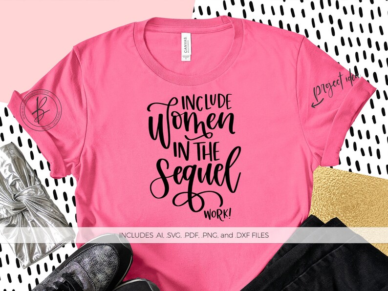 Download Include Women in the Sequel SVG File Hamilton SVG | Etsy