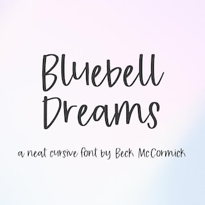 Bluebell Dreams Script Font: Cute Cursive Font (OTF, TTF, Webfont)