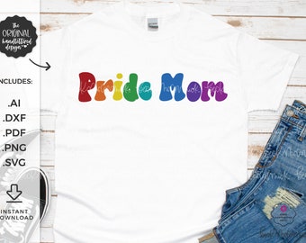 Pride Mom SVG - Cricut SVG - Silhouette File - Handlettered Svg - Pride Svg - Gay Svg - LGBTQ Svg - Gay Rights