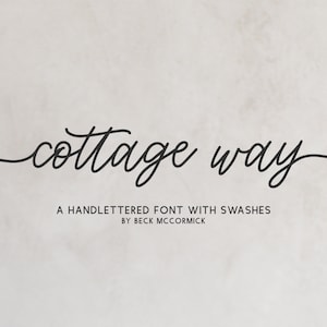Cottage Way Script Font: Modern Calligraphy with Swashes