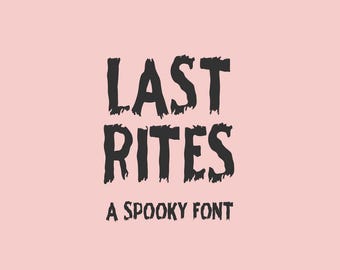 Last Rites Display Font: Scary Halloween Font for Cricut & Procreate