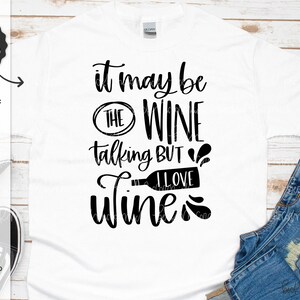 C'est peut-être le vin qui parle mais j'aime le vin Fichier de coupe SVG - téléchargement immédiat pour Cricut - Silhouette téléchargement immédiat - vin SVG