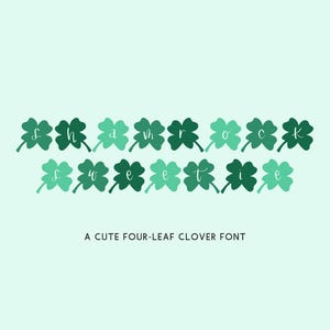 May include: A cute font design featuring the words "Shamrock Sweet" spelled out using green four-leaf clovers.