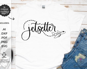 Jetsetter SVG - Silueta SVG - Cricut Svg - Descarga instantánea Svg - Imagen Cricut - Imagen de silueta - Viaje Svg - Avión Svg