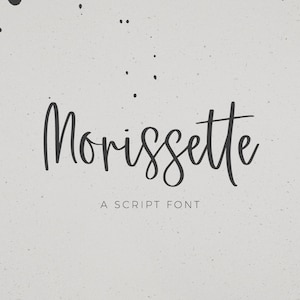 Morissette Script Font: Modern Handwriting Font