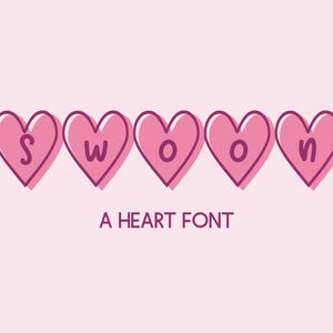 Könnte beinhalten: Eine rosafarbene Herzschrift, die das Wort "SWOON" buchstabiert. Der Text ist in handschriftlicher Form. Unter dem Wort steht der Text "A HEART FONT".