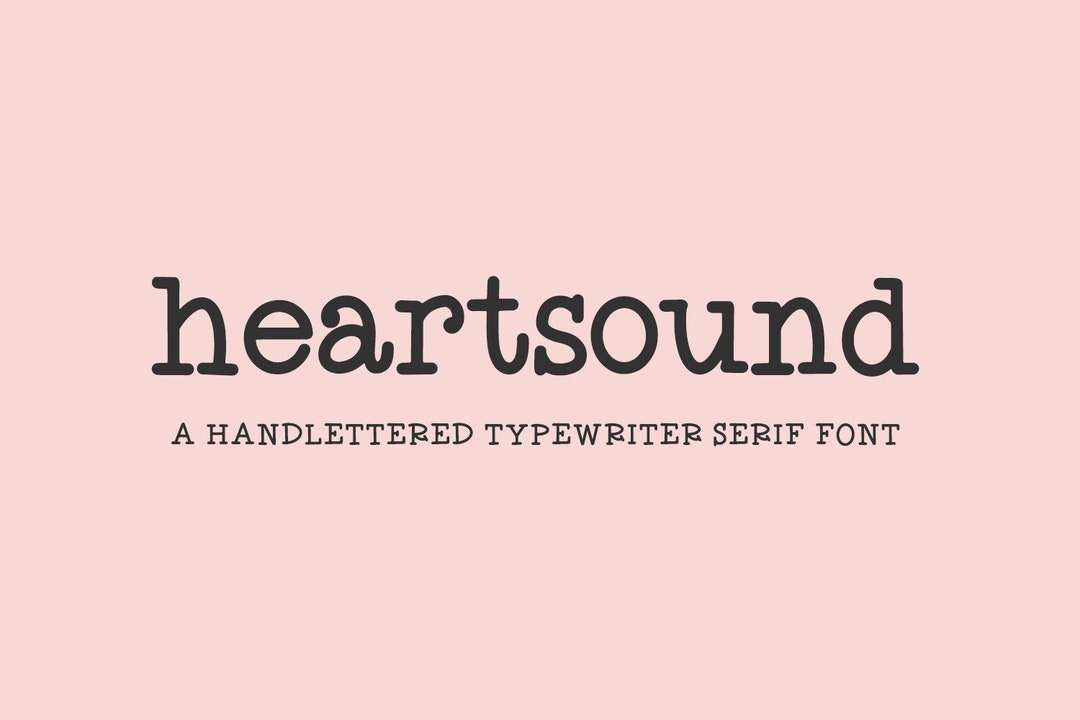 Heartsound Typewriter Font Handlettered Serif Font, Farmhouse Font