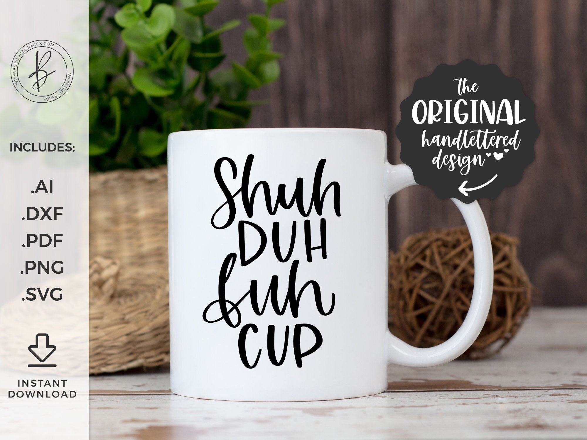 Download Shuh Duh Fuh Cup SVG File Coffee Silhouette Cut File | Etsy
