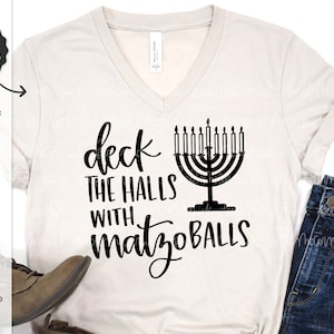 Deck the Halls with Matzo Balls SVG - Cricut File - Instant Download Cricut - Instant Download Silhouette - Chanukka SVG - Menora etc