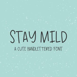 Stay Mild Sans Font – Cute Handwritten Font (OTF, TTF, Webfont)