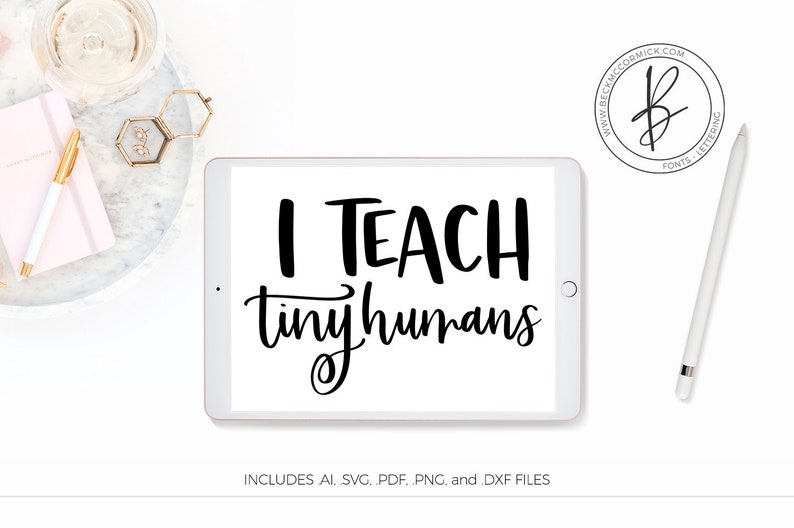Free Free Educator Of Tiny Humans Svg Free 469 SVG PNG EPS DXF File