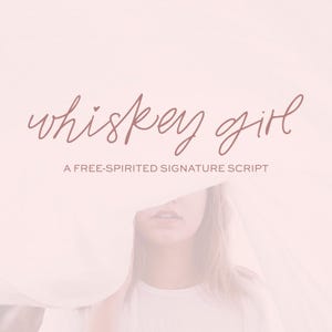 Whiskey Girl Signature Font: Modern Handwritten Script