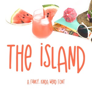 May include: The Island, a funky, kinda weird font, is displayed in a bright orange color against a white background. The font is surrounded by summery imagery, including watermelon slices, a glass of pink lemonade, sunglasses, and a straw hat.