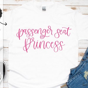 Arquivo SVG Princesa do assento do passageiro - Cricut SVG - Arquivo Cricut - Download Cricut - Arquivo de silhueta - Bad Driver Svg - Engraçado Svg - Road Trip Svg