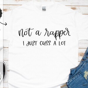 Kein Rapper, ich schimpfe nur viel SVG - Silhouette-Datei - Cricut SVG - Cricut-Datei - Cricut Download - SVG-Datei Cricut - Mutterschaft zwar
