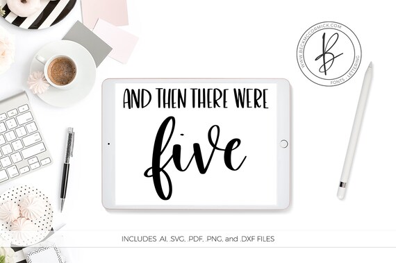 Download And Then There Were Five Svg Baby Svg Family Svg Etsy 3D SVG Files Ideas | SVG, Paper Crafts, SVG File