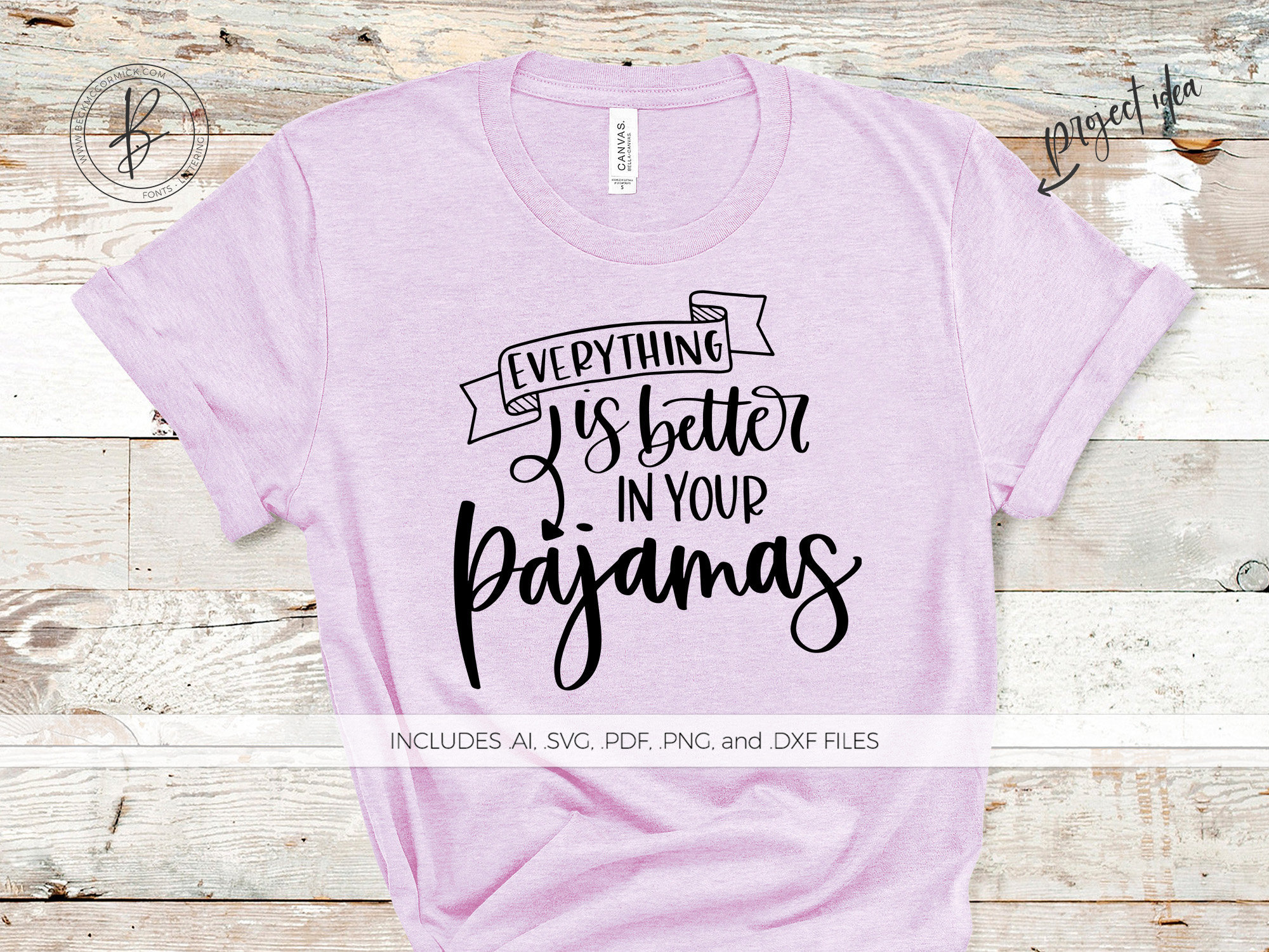 Everything is Better in Your Pajamas SVG File Silhouette Cut Etsy
