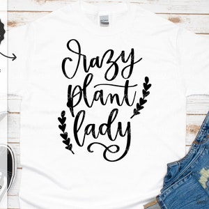Crazy Plant Lady SVG-Datei - Cricut SVG - Cricut-Datei - Cricut Download - Silhouette-Datei - Plant Mom Svg - Pflanzen Svg