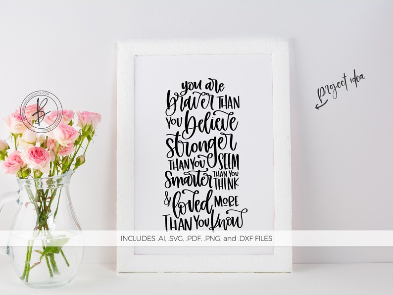 Free Free 192 You Are Braver Than You Believe Svg SVG PNG EPS DXF File