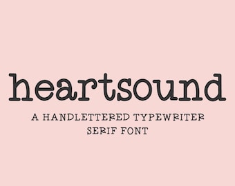 Heartsound タイプライター フォント - ハンドレタリング セリフ フォント、ファームハウス フォント、素朴なフォント、Cricut 用フォント、Procreate 用フォント、Goodnotes フォント