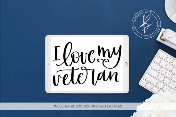 Download I Love My Veteran Svg Armed Forces Svg Military Svg Etsy