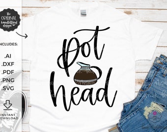 Pot Head SVG File - Coffee Silhouette Cut File - Hand-lettered SVG - Cricut SVG - Cricut Download - Caffeine Svg - Coffee Svg - Coffee Pot