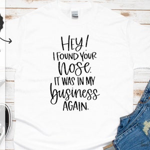 Hey ik vond je neus, het was weer in mijn bedrijf SVG - silhouetbestand - Cricut SVG - Cricut bestand - Cricut downloaden - SVG-bestand voor Cricut