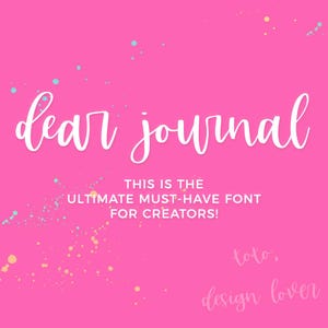 Dear Journal Font: Modern Calligraphy Script for Cricut & Procreate