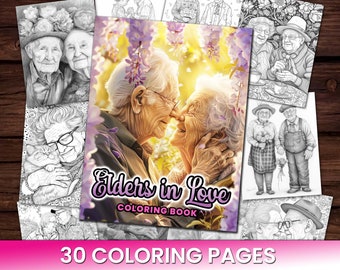 30 Elders in Love Coloring Pages Book, Adults + kids- Instant Download Grayscale Coloring Page, Printable PDF, Elders in love, adorable