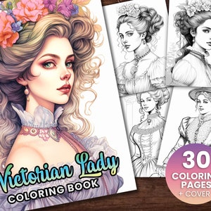 30 Victorian Ladies Era Women Coloring Book, Adults + kids- Instant Download Grayscale Coloring Page - Printable PDF, glowing women beauty