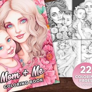 22 Mom & Me Coloring Book, Adults + kids- Download - Grayscale Coloring Page - Gift, Printable PDF, mother&#39;s day gift, baby coloring, cute