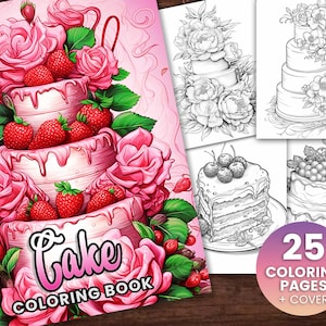 25 Cakes Coloring Book, Adults kids Instant Download -Grayscale Coloring Book - Printable PDF,  cake coloring, cake and pastries coloring