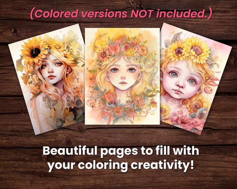 May include: Three watercolor art prints featuring portraits of young women with floral crowns and flowing hair. The prints are in soft pastel colors, with sunflowers and other flowers. The text "Beautiful pages to fill with your coloring creativity!" is at the bottom.
