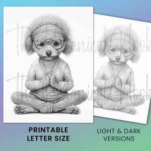 Pu&ograve; includere: Stampa in bianco e nero di un barboncino con occhiali e fascia, seduto in posizione yoga. Il barboncino indossa un abito di colore chiaro. Include il testo "PRINTABLE LETTER SIZE" e "LIGHT & DARK VERSIONS".