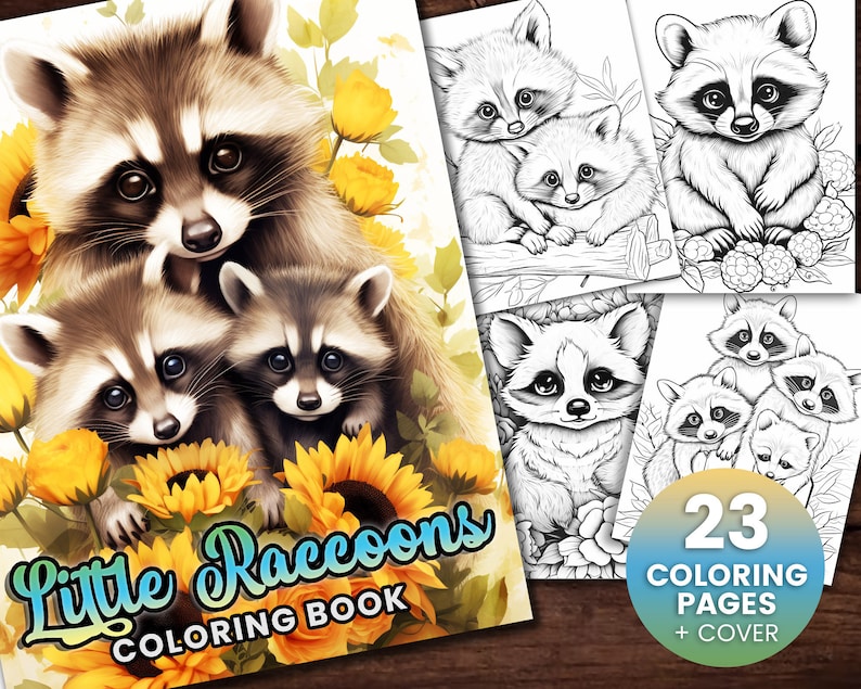 May include: A coloring book featuring 23 pages of adorable raccoons with sunflowers and other floral designs. The cover shows a mother raccoon with two baby raccoons. The title of the book is "Little Raccoons Coloring Book".