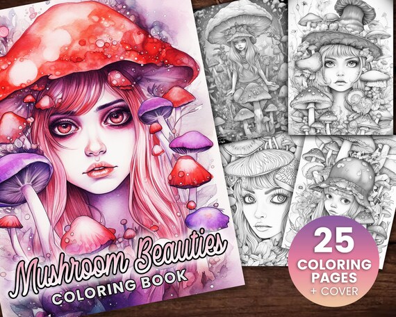 25 Mushroom Beauties Coloring Book, Adults + kids- Download - Grayscale Coloring Page - Gift, Printable PDF, fairies, mushroom fairies, art