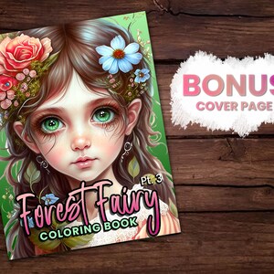 May include: A coloring book cover featuring a young girl with green eyes and long brown hair. She is wearing a floral crown and a white dress. The title of the book is "Forest Fairy Coloring Book Pt. 3".