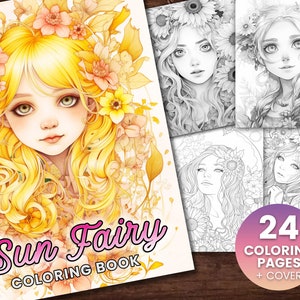 May include: A "Sun Fairy Coloring Book" with a cover featuring a girl with yellow hair and floral accents. The book includes 24 coloring pages and a cover. The cover art is in color, while the coloring pages are black and white.