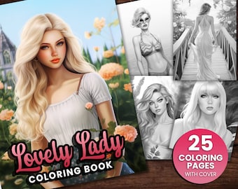 25 Lovely Lady Beautiful Women, Hair, Flowers Coloring Page Book, Adults + kids Instant Download- Grayscale Coloring - Gift Printable PDF