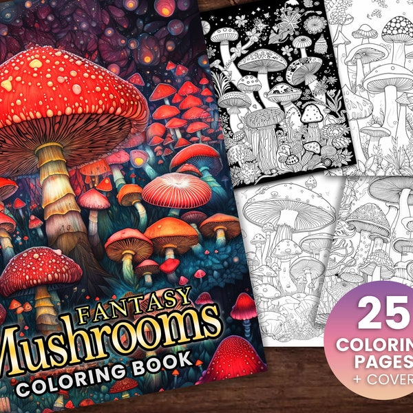 25 Fantasy Mushrooms Coloring Page Book, Adults + kids- Instant Download - Grayscale Coloring Page Printable PDF,mushrooms, trippy coloring