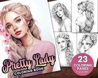 23 Pretty Lady Beautiful Women, Hair, Flowers Coloring Page Book, Adults + kids Instant Download - Grayscale Coloring - Gift, Printable PDF