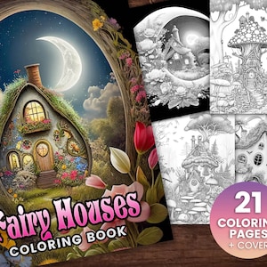 21 Fairy Houses Coloring Book, Adults kids Instant Download -Grayscale Coloring Book -Printable PDF, gnomes, fairies, fantasy coloring, moon