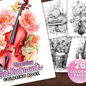 26 Blooming Instruments Coloring Book, Adults kids Instant Download -Grayscale Coloring Book -Printable PDF, Music, Instruments, Flowers