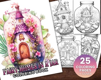 25 Fairy Homes In a Jar Coloring Book, Adults kids Instant Download -Grayscale Coloring Book -Printable PDF, Flower Houses, Fairy Houses