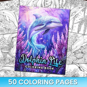 50 Delphin Leben Variety Pack, Malseiten Buch, Erwachsene + Kinder Sofort-Download Graustufen Färbung, Ozean, blühende Delfine, Färbung