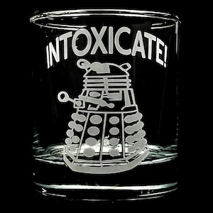 Fan Art SciFi INTOXICATE Dr Who Engraved Whiskey Glass