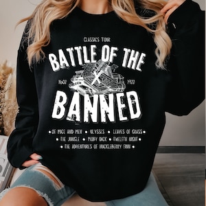 Battle of the Banned Books Shirt Concert Banned Books Crewneck Bookish Crewneck Sweatshirt Reader Sweatshirt Book Lover Librarian Teacher