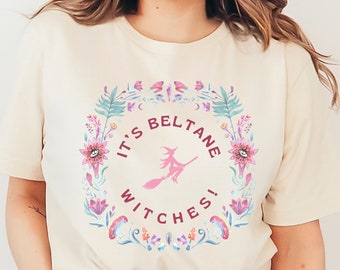 Its Beltane Witches Shirt Witchy shirt witchy clothes festival shirt beltane shirt beltane decor cottage core shirt coquette shirt fairy tee