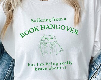 Book Hangover Being Brave Shirt Bookish Shirt Reader Shirt Meme Shirt Booktrovert Shirt Reader Shirt Treating Myself Funny Book Shirt TBR