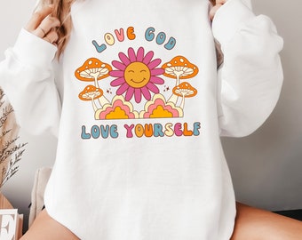 Love God Love Yourself Bible Verse SweatShirt Bible Jesus Shirt Christian Crewneck Mushroom Faith Based Shirt Affirmation Positive Crewneck